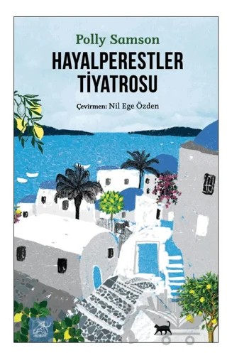 Hayalperestler Tiyatrosu – Polly Samson – Düşbaz Kitaplar kitap kapağı
