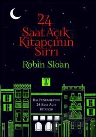 24 Saat Açık Kitapçının Sırrı – Robin Sloan – Trend Kitap kitap kapağı