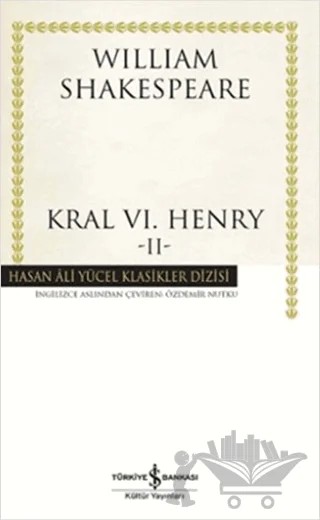 Kral 6. Henry - 2 – William Shakespeare – İş Bankası Kültür Yayınları kitap kapağı