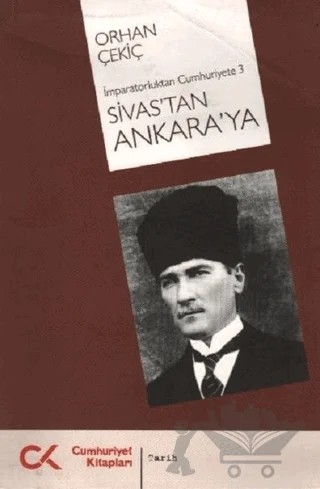Sivas’tan Ankara’ya – Orhan Çekiç – Cumhuriyet Kitapları kitap kapağı