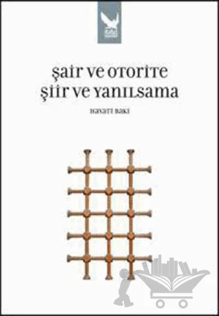 Şair ve Otorite Şiir ve Yanılsama – Hayati Baki – İkaros Yayınları kitap kapağı