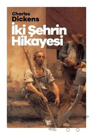 İki Şehrin Hikayesi – Charles Dickens – Halk Kitabevi kitap kapağı