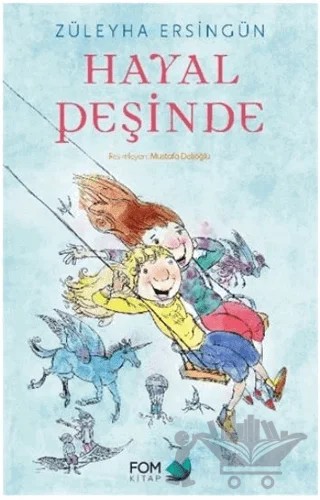Hayal Peşinde – Züleyha Ersingün – FOM Kitap kitap kapağı