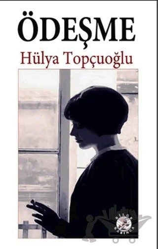 Ödeşme – Hülya Topçuoğlu – Bilge Karınca Yayınları kitap kapağı