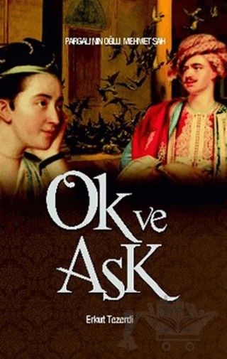 Ok ve Aşk – Erkut Tezerdi – Mola Kitap kitap kapağı