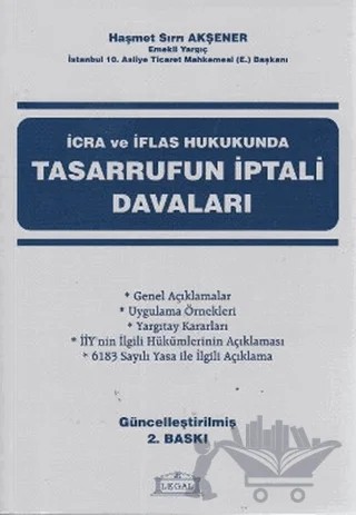 İcra ve İflas Hukukunda Tasarrufun İptali Davaları – Haşmet Sırrı Akşener – Legal Yayıncılık kitap kapağı