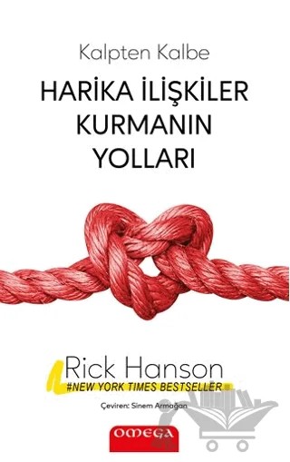 Harika İlişkiler Kurmanın Yolları – Rick Hanson – Omega kitap kapağı