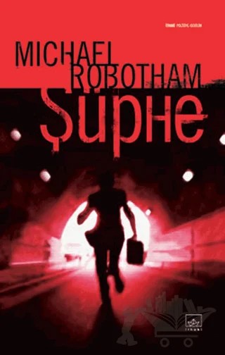 Şüphe – Michael Robotham – İthaki Yayınları kitap kapağı