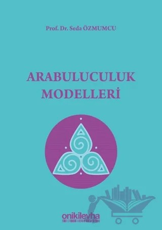 Arabuluculuk Modelleri – Seda Özmumcu – On İki Levha Yayınları kitap kapağı