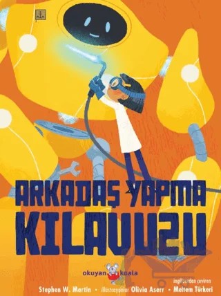 Arkadaş Yapma Kılavuzu – Stephen W. Martin – Okuyan Koala kitap kapağı