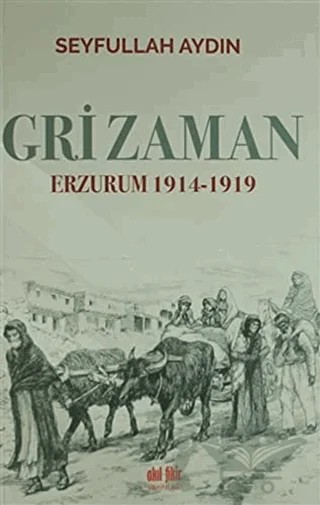 Gri Zaman – Seyfullah Aydın – Akıl Fikir Yayınları kitap kapağı