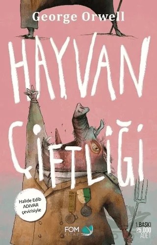Hayvan Çiftliği – George Orwell – FOM Kitap kitap kapağı