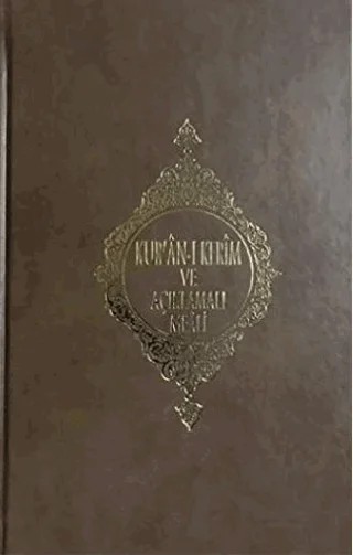 Kur'an-ı Kerim ve Açıklamalı Meali (Roman Boy) – Ali Özek, Ali Turgut, Hayrettin Karaman, İbrahim Kafi Dönmez, Mustafa Çağrıcı, Sadrettin Gümüş – Türkiye Diyanet Vakfı Yayınları kitap kapağı