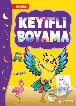 Keyifli Boyama - Kuşlar – Kolektif – Atlı Karınca Yayınları kitap kapağı