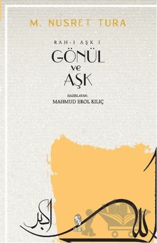 Gönül ve Aşk – M. Nusret Tura – İnsan Yayınları kitap kapağı