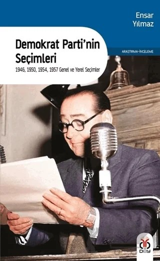 Demokrat Parti'nin Seçimleri – Ensar Yılmaz – DBY Yayınları kitap kapağı