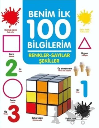 Renkler-Sayılar-Şekiller - Benim İlk 100 Bilgilerim – Ahmet Altay – 0-6 Yaş Yayınları kitap kapağı