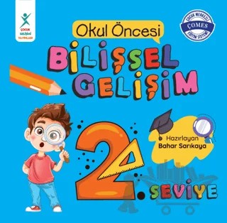 Okul Öncesi Bilişsel Gelişim 2. Seviye – Bahar Sarıkaya – Çocuk Gelişimi Yayınları kitap kapağı