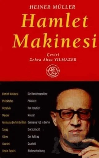 Hamlet Makinesi Bütün Oyunları 1 – Heiner Müller – De Ki Yayınları kitap kapağı