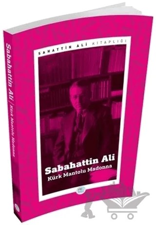 Kürk Mantolu Madonna – Sabahattin Ali – Maviçatı Yayınları kitap kapağı