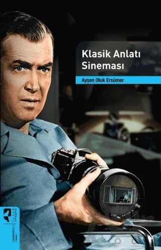 Klasik Anlatı Sineması – Ayşen Oluk Ersümer – HayalPerest Kitap kitap kapağı
