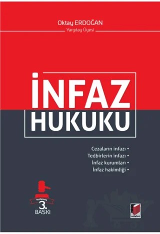İnfaz Hukuku – Oktay Erdoğan – Adalet Yayınevi kitap kapağı