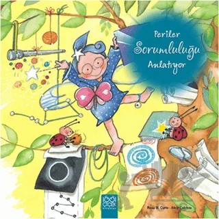 Periler Sorumluluğu Anlatıyor – Aleix Cabrera, Rosa M. Curto – 1001 Çiçek Kitaplar kitap kapağı