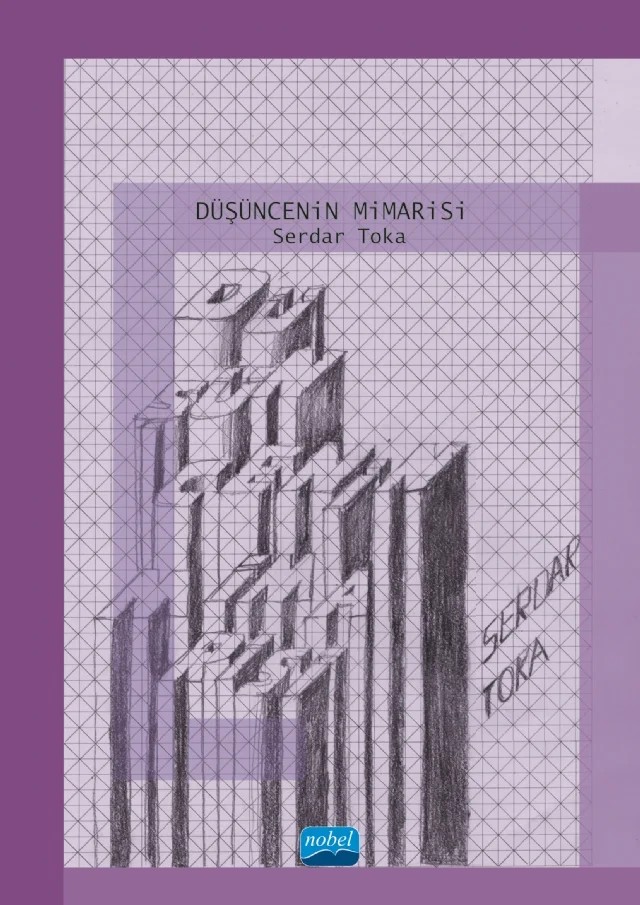 Düşüncenin Mimarisi – Serdar Toka – Nobel Akademik Yayıncılık kitap kapağı