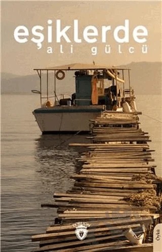 Eşiklerde – Ali Gülcü – Dorlion Yayınları kitap kapağı