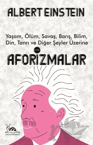 Aforizmalar – Albert Einstein – Sarmal Kitabevi kitap kapağı