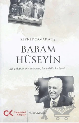 Babam Hüseyin – Zeynep Çakmak Atış – Cumhuriyet Kitapları kitap kapağı