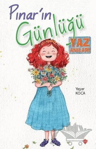 Pınar'ın Günlüğü Yaz Anıları – Yaşar Koca – Türkiye Diyanet Vakfı Yayınları kitap kapağı
