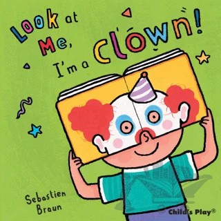 I'm a Clown! – Sebastian Braun – Child's Play kitap kapağı