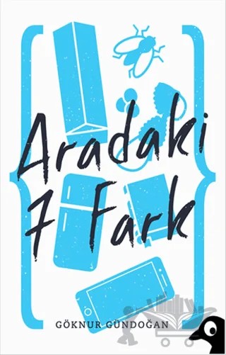 Aradaki 7 Fark – Göknur Gündoğan – Alakarga Sanat Yayınları kitap kapağı