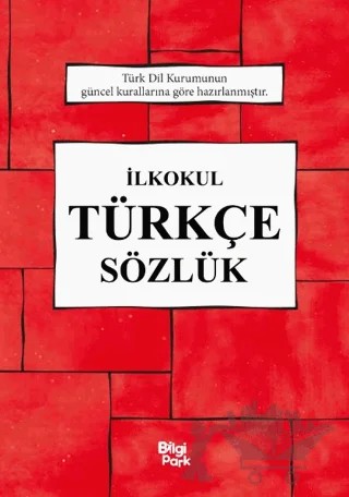 lkokul Türkçe Sözlük – Kolektif – Bilgi Park kitap kapağı