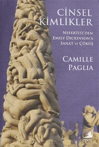 Cinsel Kimlikler – Camille Paglia – Epos Yayınları kitap kapağı