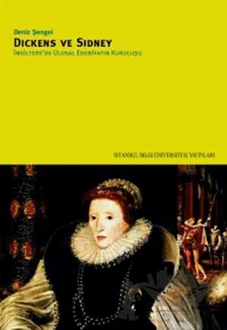 Dickens ve Sidney – Deniz Şengel – İstanbul Bilgi Üniversitesi Yayınları kitap kapağı