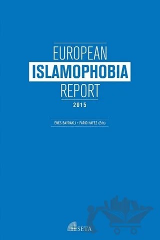 European İslamophobia Report 2015 – Enes Bayraklı, Farid Hafez – Seta Yayınları kitap kapağı