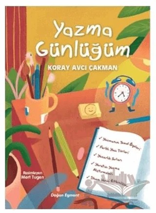 Yazma Günlüğüm – Koray Avcı Çakman – Doğan Çocuk kitap kapağı