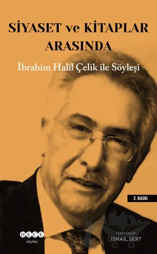 Siyaset ve Kitaplar Arasında – İsmail Sert – Hece Yayınları kitap kapağı