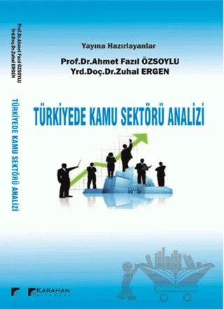 Türkiyede Kamu Sektörü Analizi – Ahmet Fazıl Özsoylu, Zuhal Ergen – Karahan Kitabevi kitap kapağı