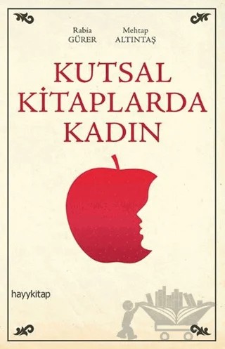 Kutsal Kitaplarda Kadın – Mehtap Altıntaş, Rabia Gürer – Hayykitap kitap kapağı