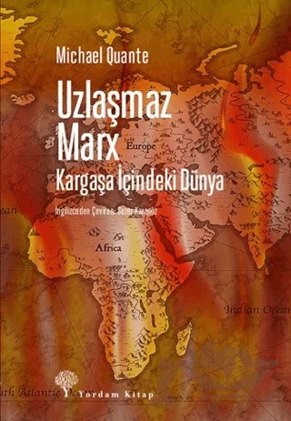 Uzlaşmaz Marx Kargaşa İçindeki Dünya – Michael Quante – Yordam Kitap kitap kapağı