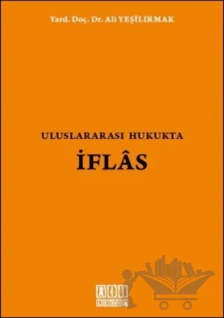 Uluslararası Hukukta İflas – Ali Yeşilırmak – On İki Levha Yayınları kitap kapağı
