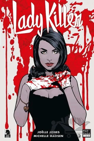 Lady Killer Cilt 2 - Cocoa Beach 1963 – Jamie S. Rich, Joelle Jones – Marmara Çizgi kitap kapağı