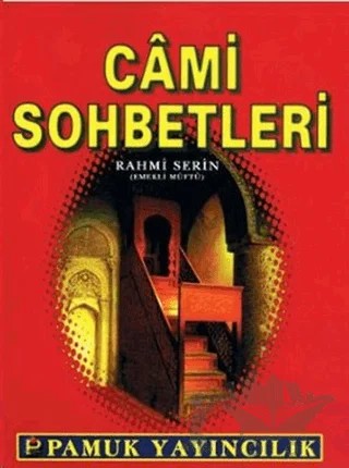 Cami Sohbetleri (Sohbet-021) – Rahmi Serin – Pamuk Yayıncılık kitap kapağı