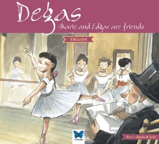 Degas - English – Anna Obiols – Mavi Kelebek Yayınları kitap kapağı