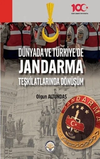 Dünyada ve Türkiye'de Jandarma Teşkilatlarında Dönüşüm – Olgun Altundaş – Türk İdari Araştırmaları Vakfı kitap kapağı