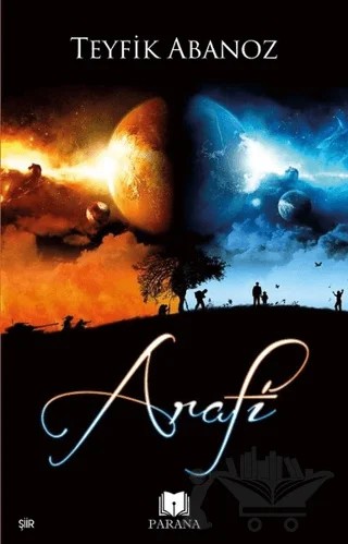 Arafi – Teyfik Abanoz – Parana Yayınları kitap kapağı