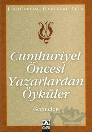 Cumhuriyet Öncesi Yazarlardan Öyküler – Suat Batur – Altın Kitaplar kitap kapağı